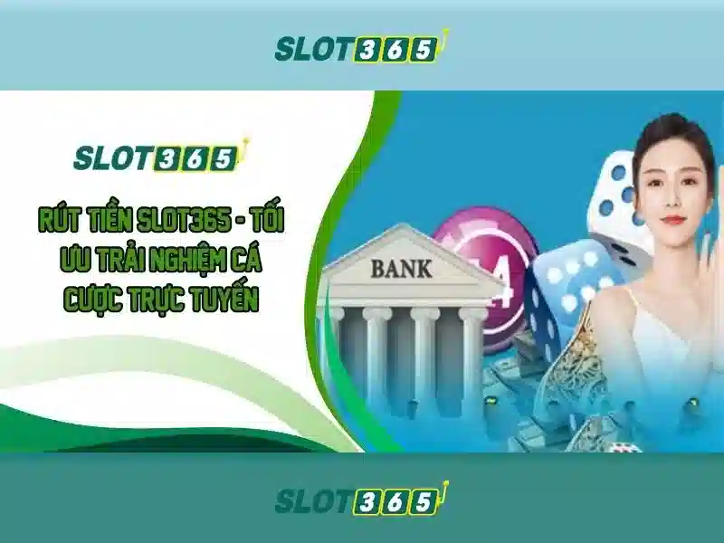 Slot365: Đánh giá tổng quan