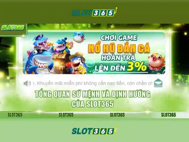 Slot365: Trải nghiệm trò chơi slot hàng đầu