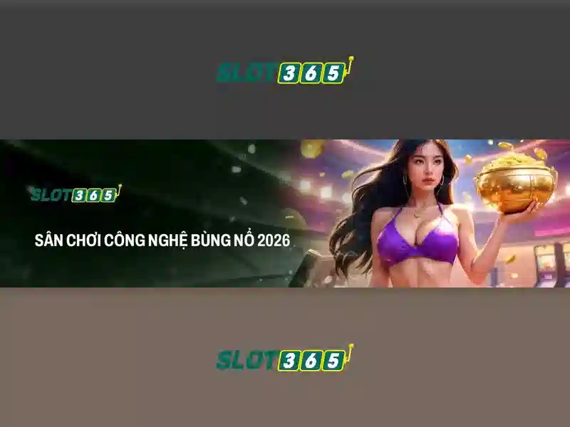 Lợi thế của Slot365