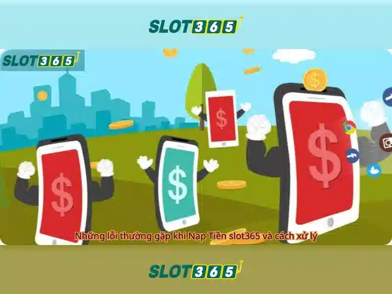 Trải nghiệm người dùng Slot365