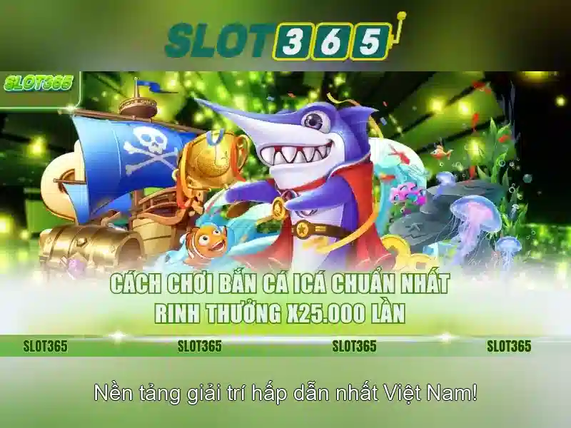 Đặc điểm của Slot365
