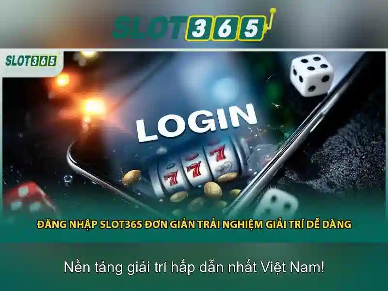 Slot365 - Nền tảng máy đánh bạc trực tuyến hàng đầu