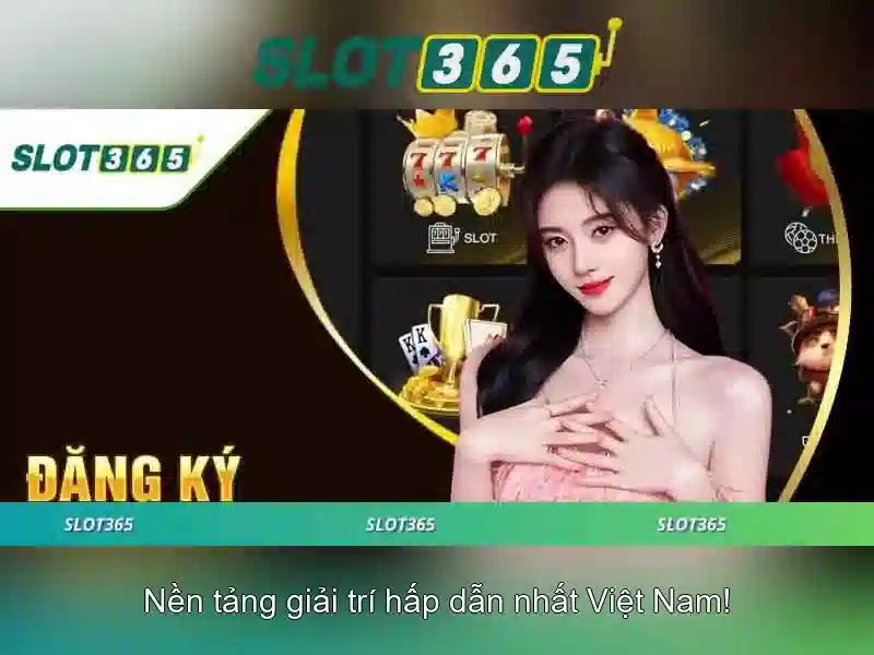 Slot365 – Nền tảng chơi slot hàng đầu