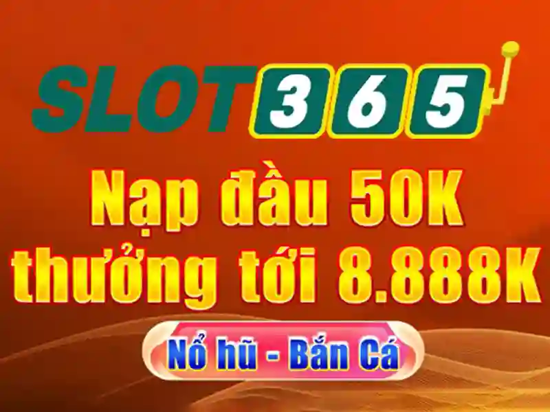 Slot365: Trò chơi xèng trực tuyến và trải nghiệm casino đỉnh cao