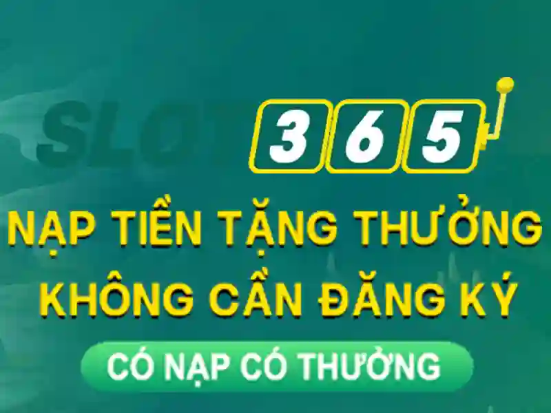 Slot365 - Đánh giá và trải nghiệm casino xèng trực tuyến
